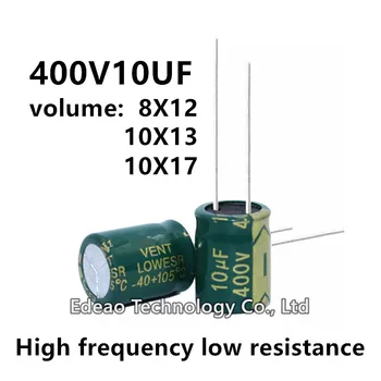  10 бр./лот 400V 10UF 400V10UF 10UF400V обем: 8x12 10X13 10X17 мм, Високочестотен низкоомный алуминиеви електролитни кондензатори