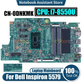  17810-1 За дънната платка на лаптоп Dell Inspiron 5579 CN-0DNKMK SR3LC i7-8550U Тествана на дънна платка на лаптоп