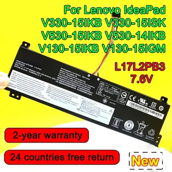  L17L2PB3 Батерия за лаптоп Lenovo IdeaPad V130-15IKB 15IGM, V330-15IKB 15ISK, V530-15IKB 14IKB, L17C2PB3, L17L2PB4, L17C2PB4 30Wh