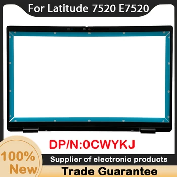  Новост за Dell Latitude 7520 E7520 LCD панел на Предната рамка за Покриване на екрана 0CWYKJ CWYKJ